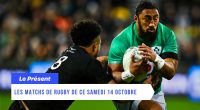 Les Matchs de Rugby de ce Samedi 14 Octobre